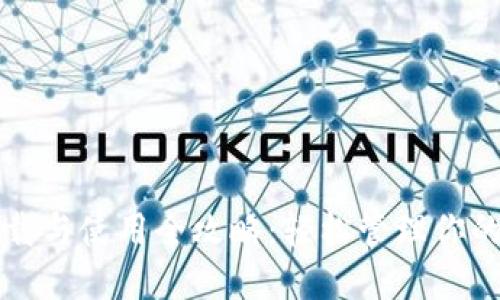 TP钱包下载与使用全攻略：轻松管理你的数字资产