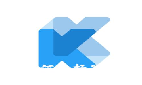 思考一个并且的  
 探索TP钱包的市场选项：如何选择最适合你的数字资产管理工具